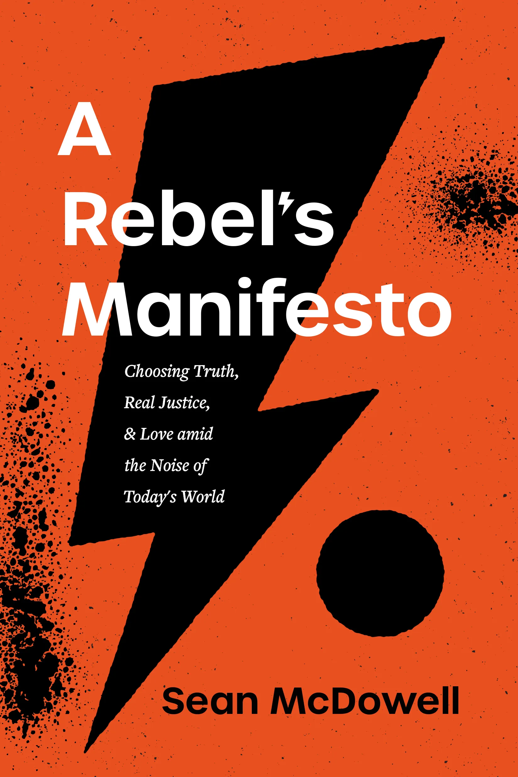 A Rebel&rsquo;s Manifesto 