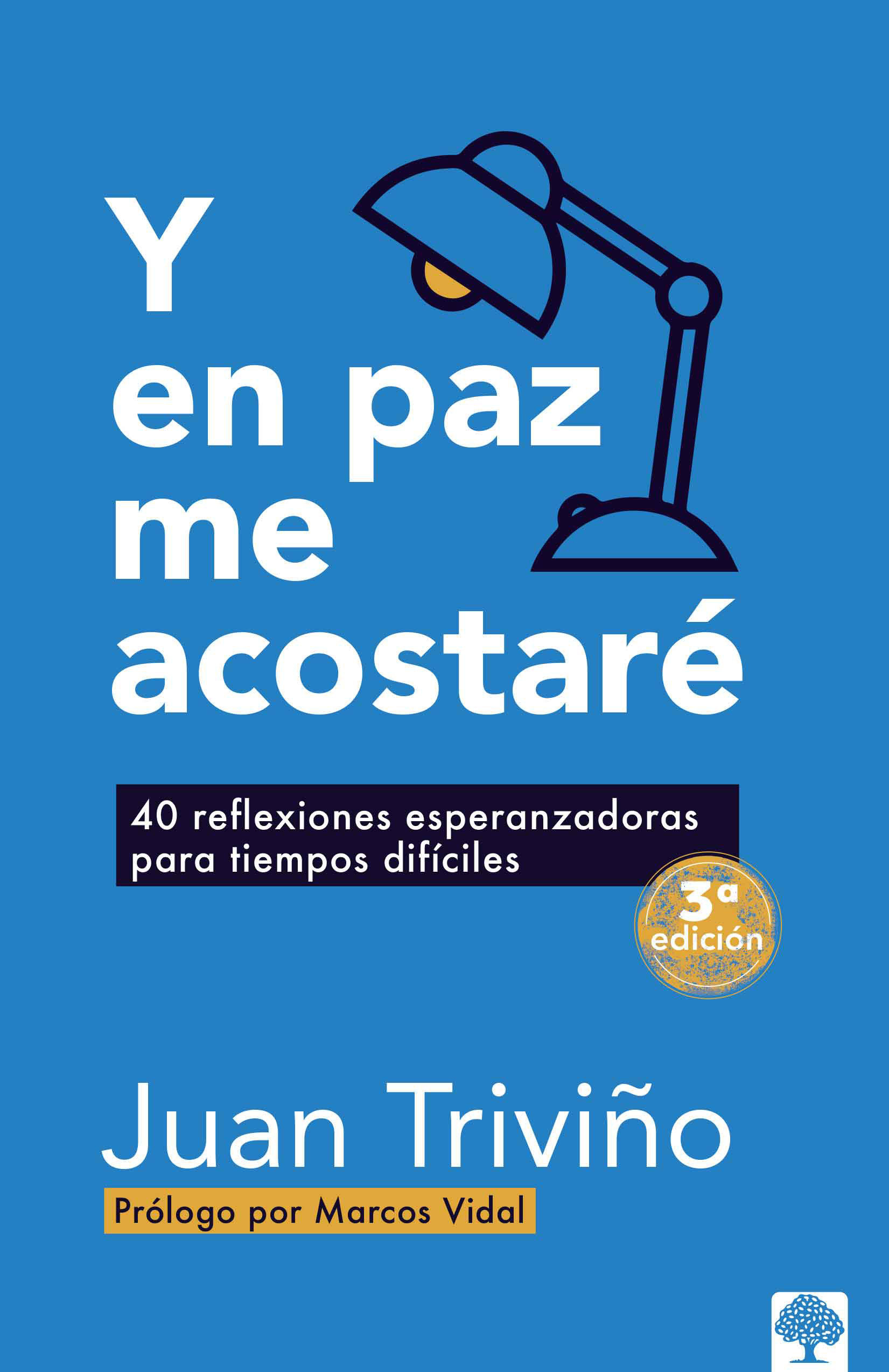 Y en paz me acostarÃ© 