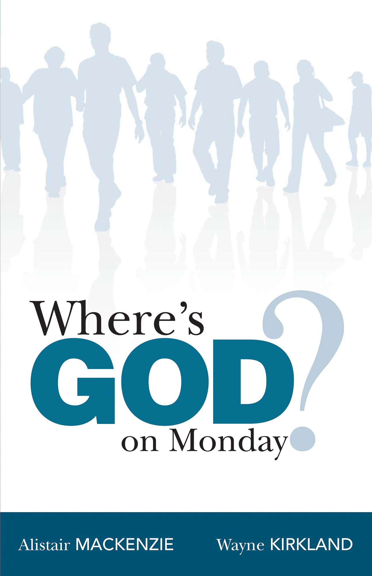 Where&rsquo;s God on Monday? 
