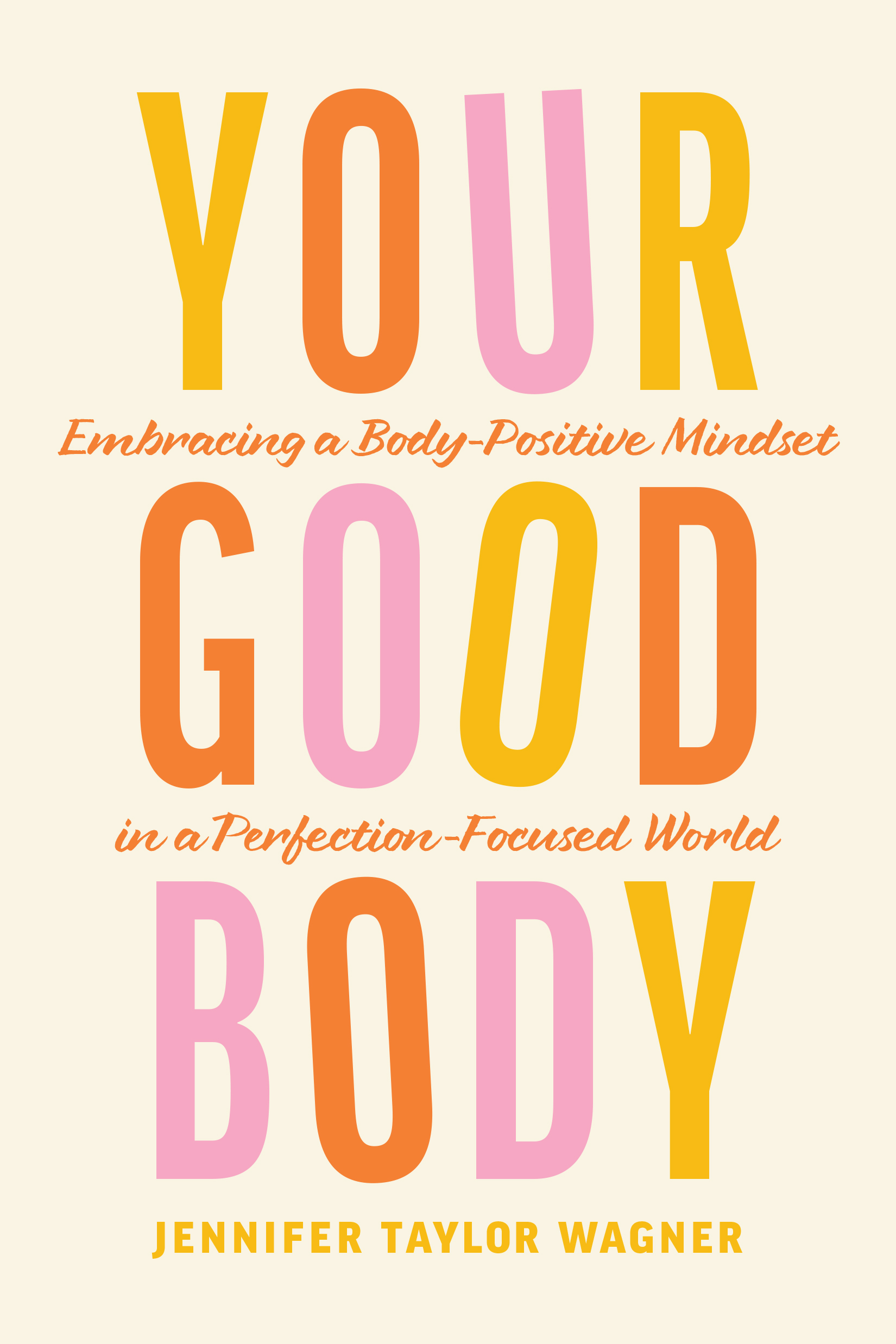 Your Good Body 