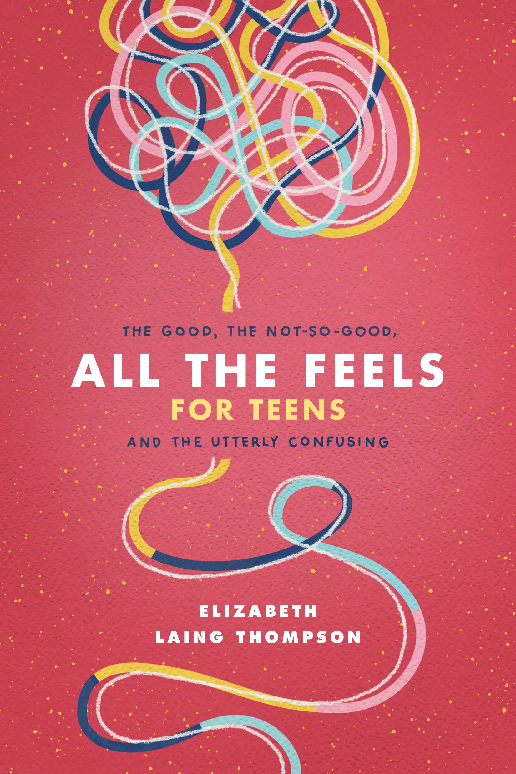 All the Feels for Teens 