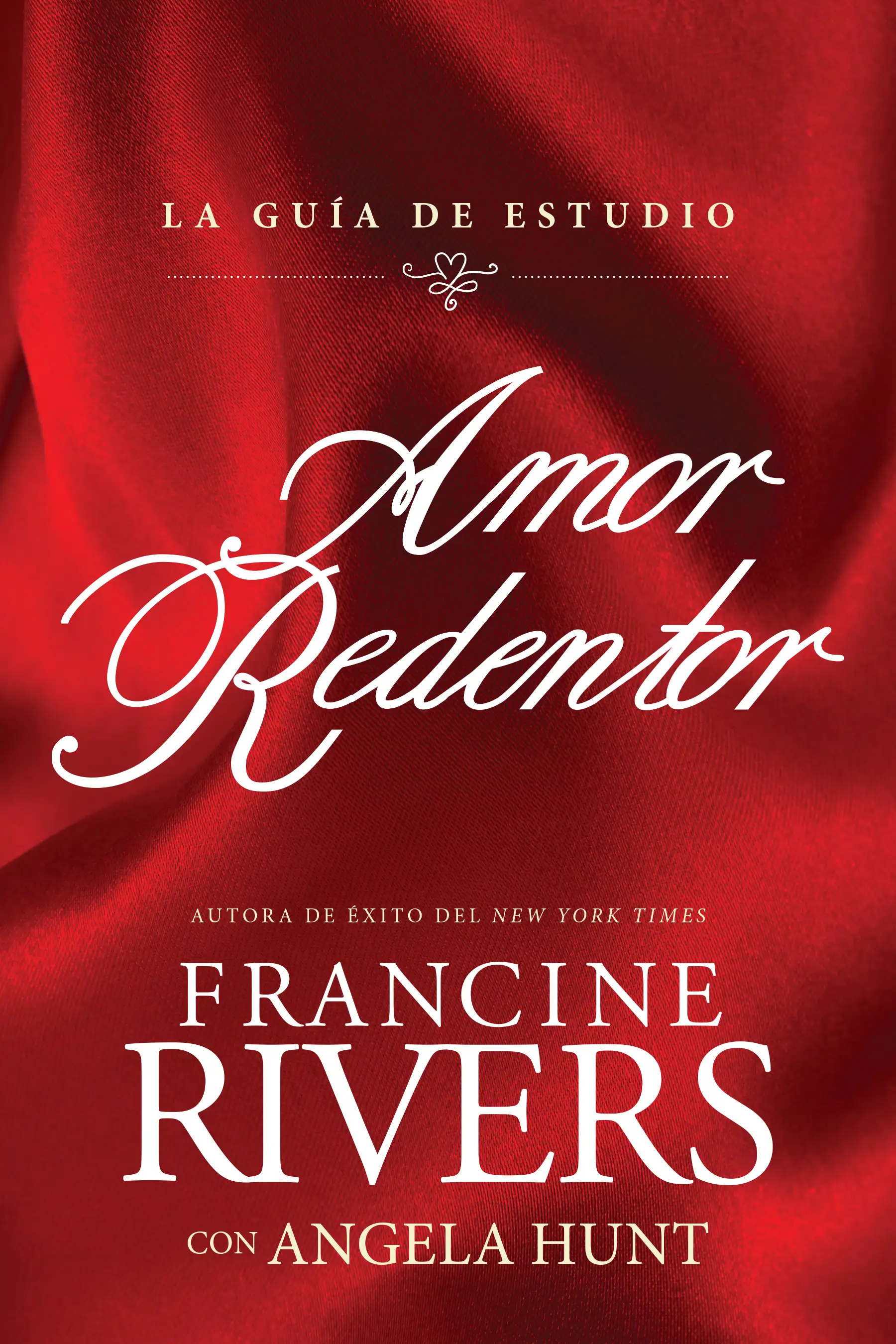 Amor redentor: La guÃ­a de estudio 