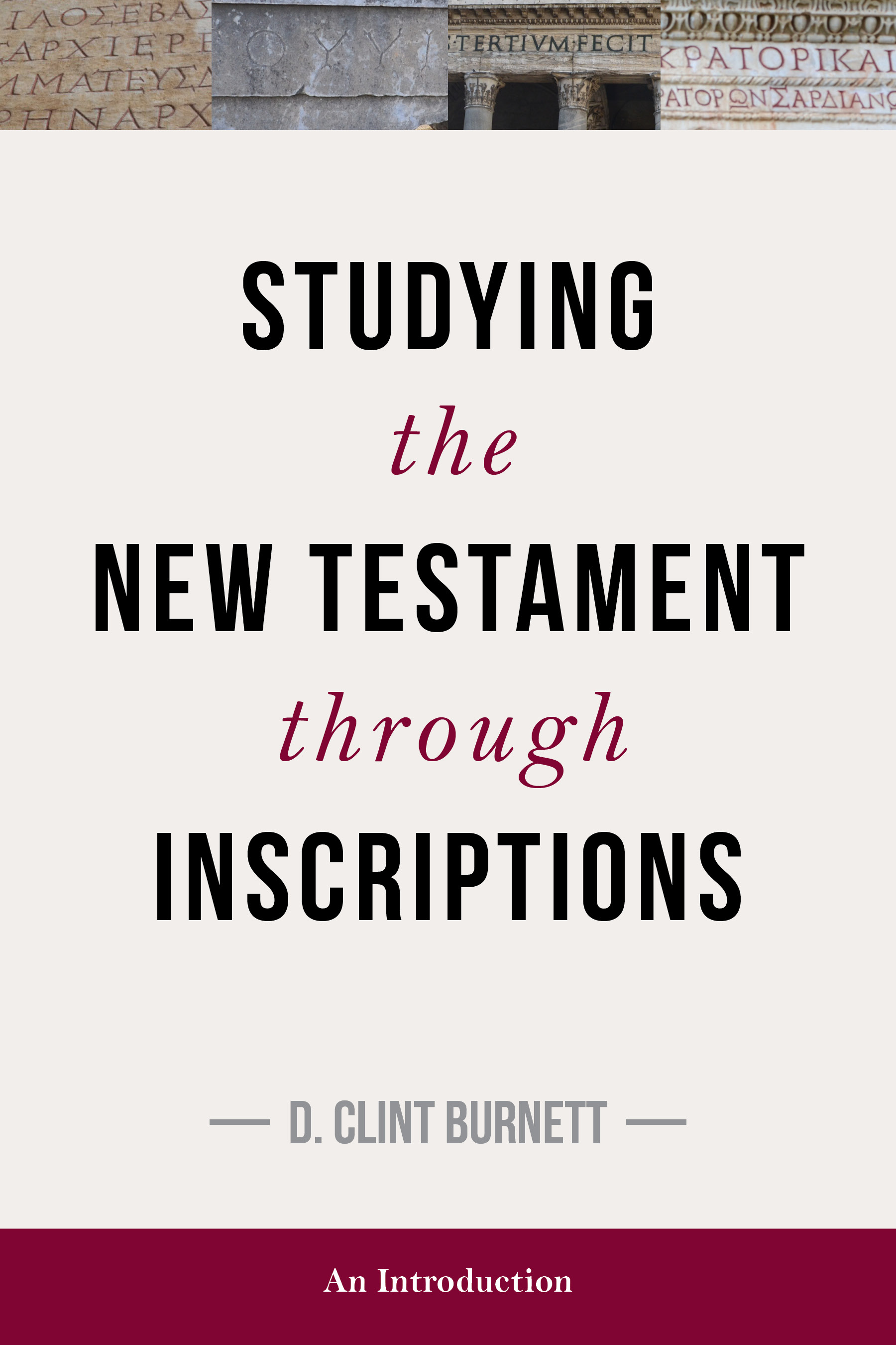 Studying the New Testament through Inscriptions 
