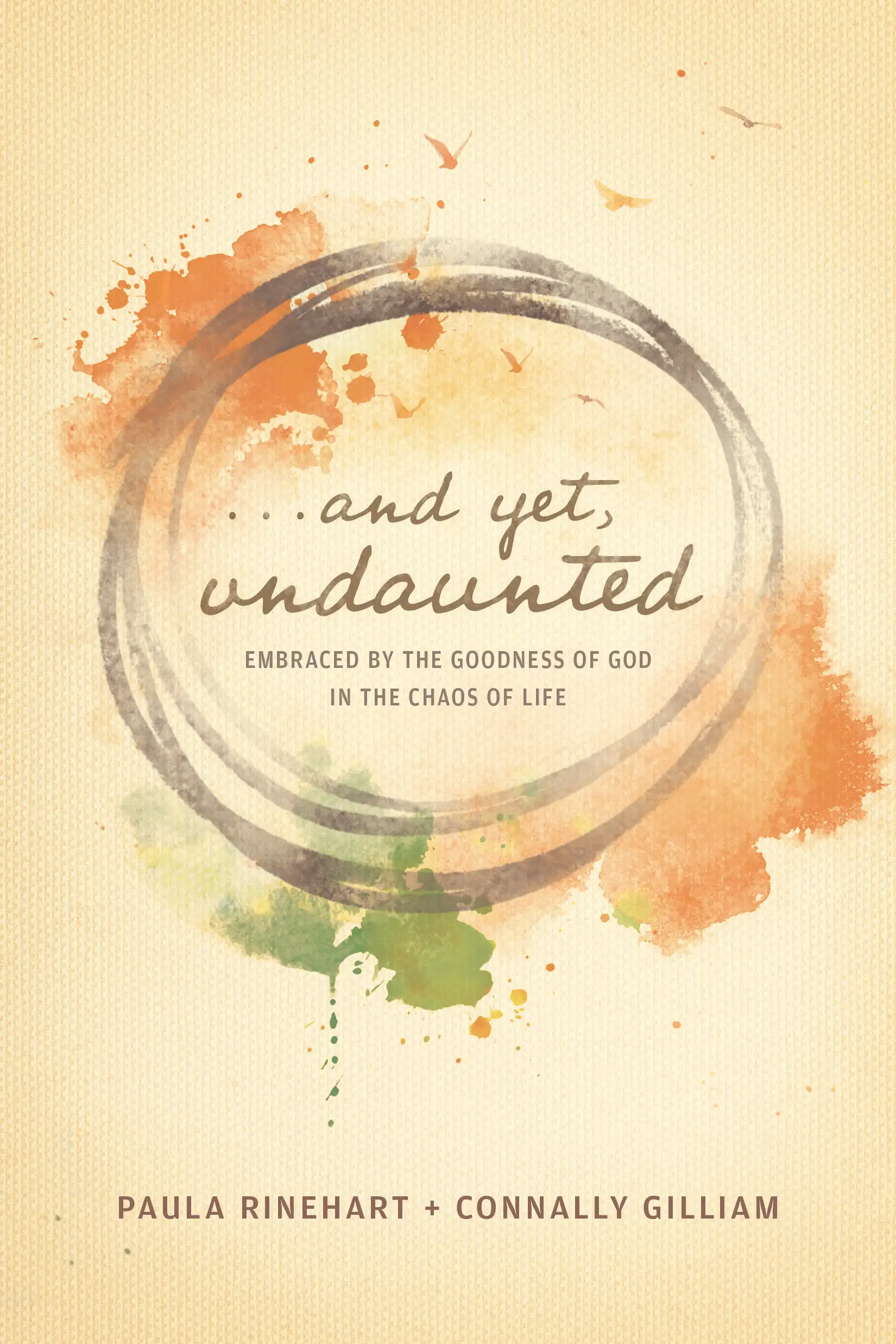 And Yet, Undaunted 