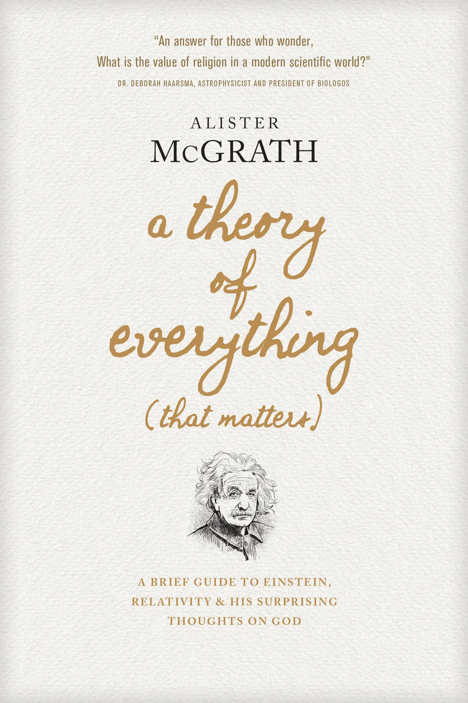 A Theory of Everything (That Matters) 