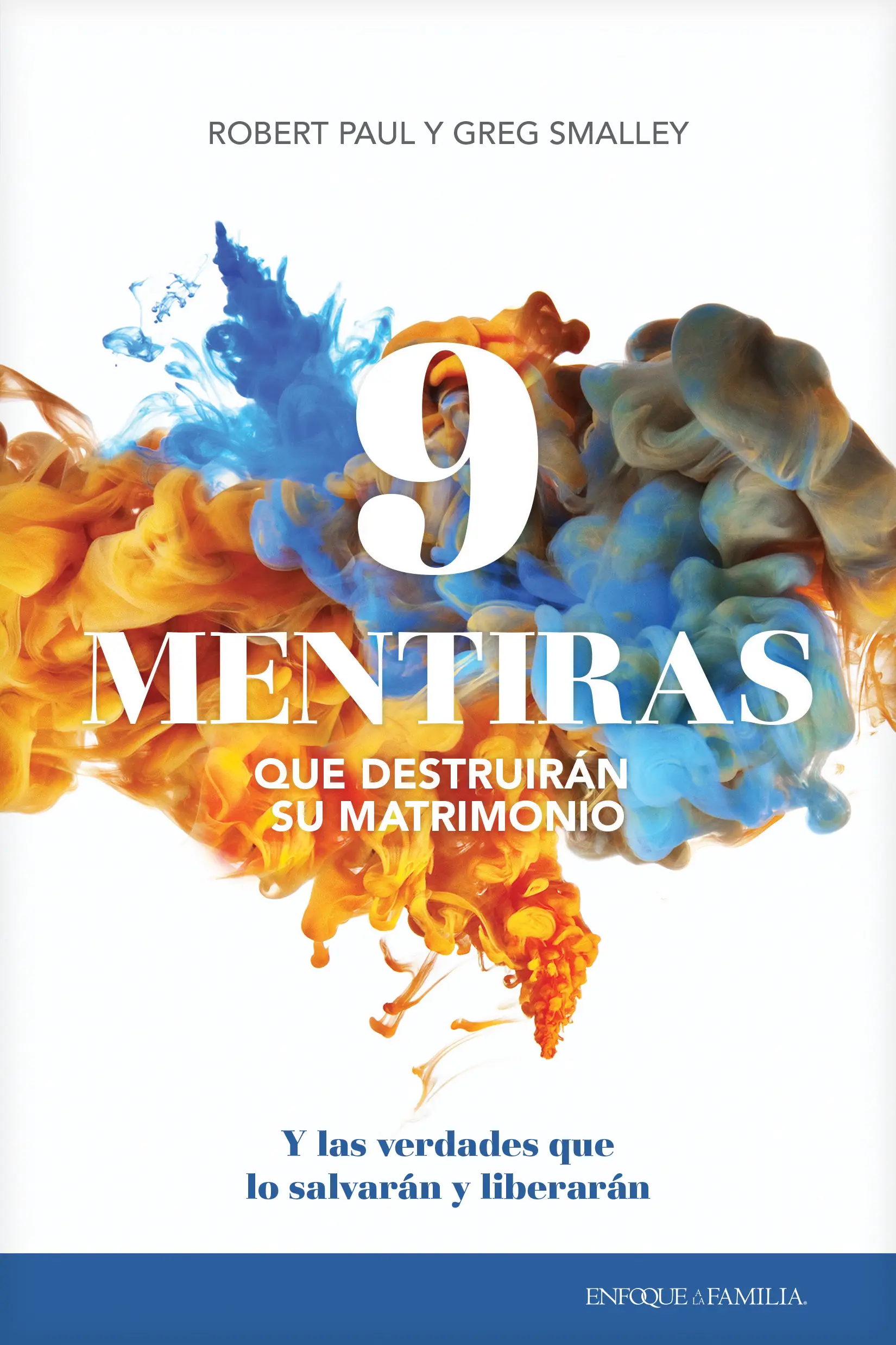 9 mentiras que destruirÃ¡n su matrimonio 
