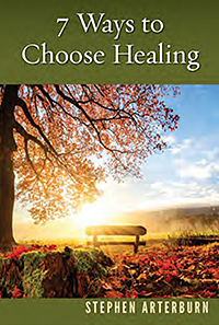7 Ways to Choose Healing 