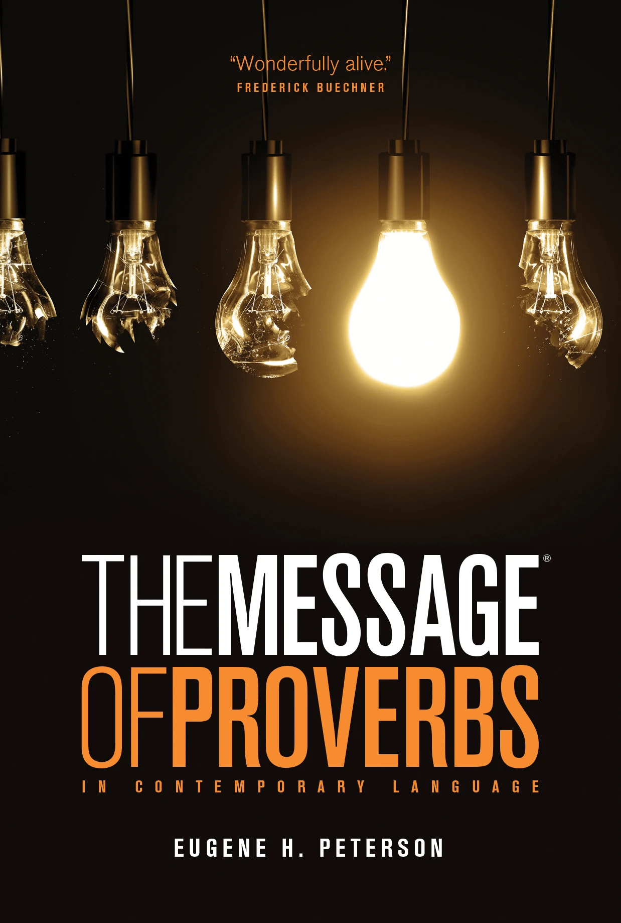 The Message of Proverbs 