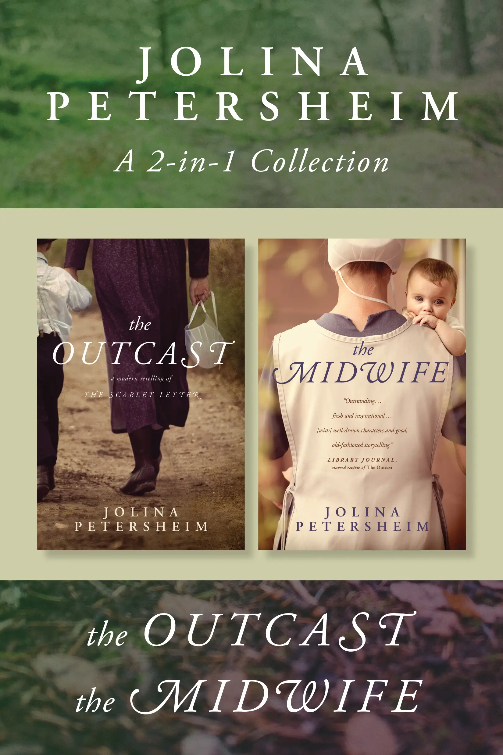 A Jolina Petersheim 2-in-1 Collection: The Outcast / The Midwife 