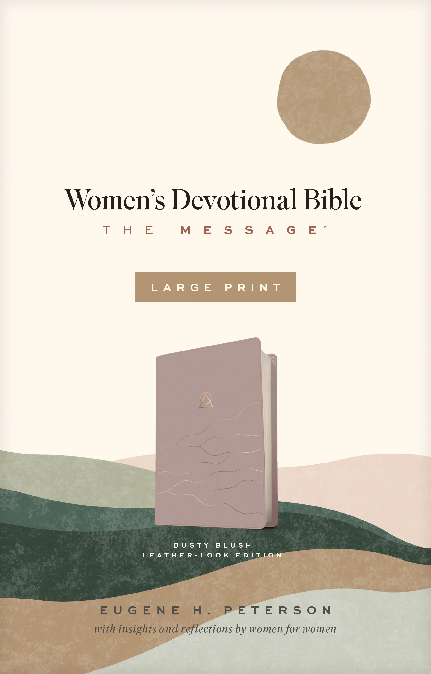 The Message Womenâs Devotional Bible Large Print 