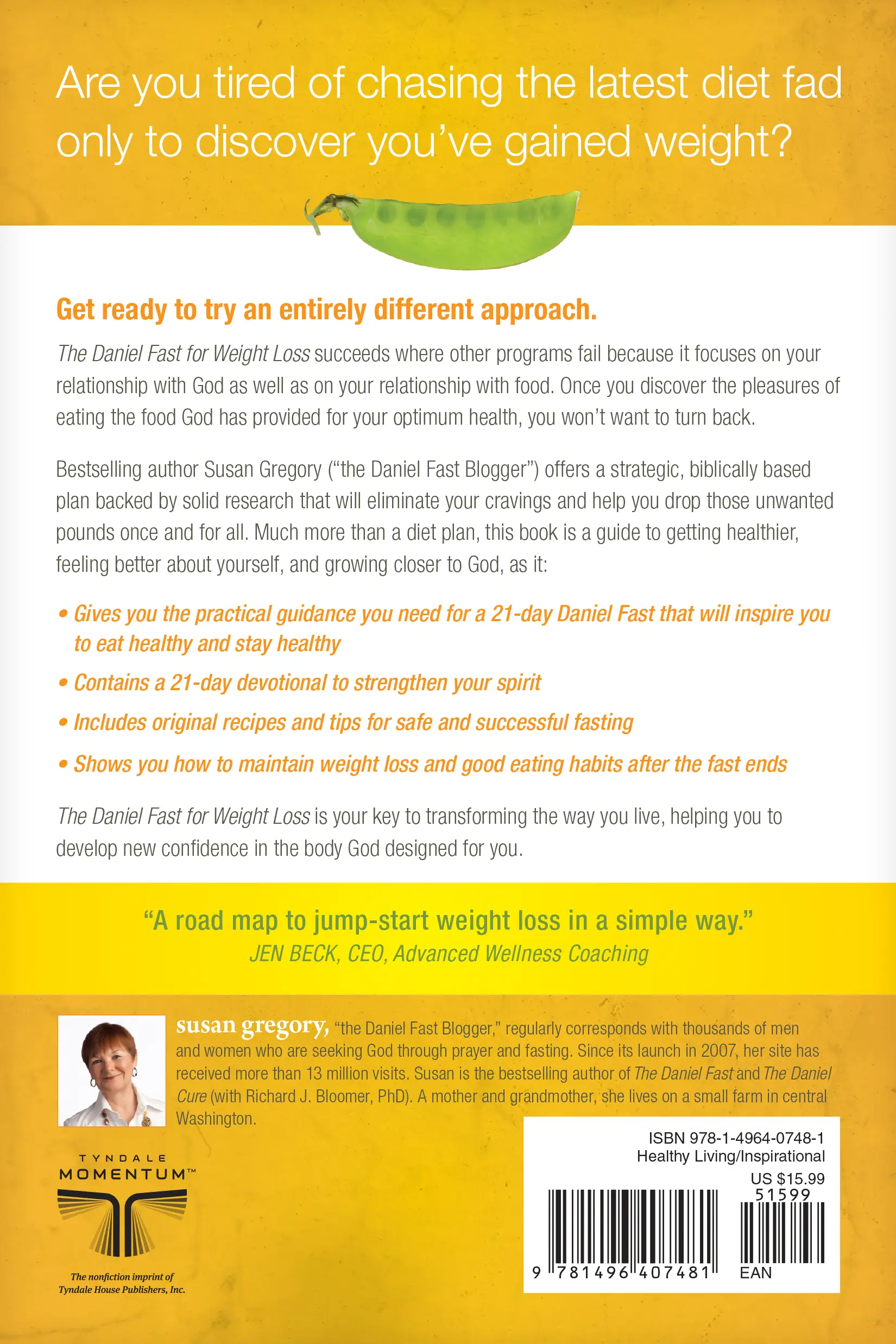 The Daniel Fast for Weight Loss 2 The Daniel Fast for Weight Loss