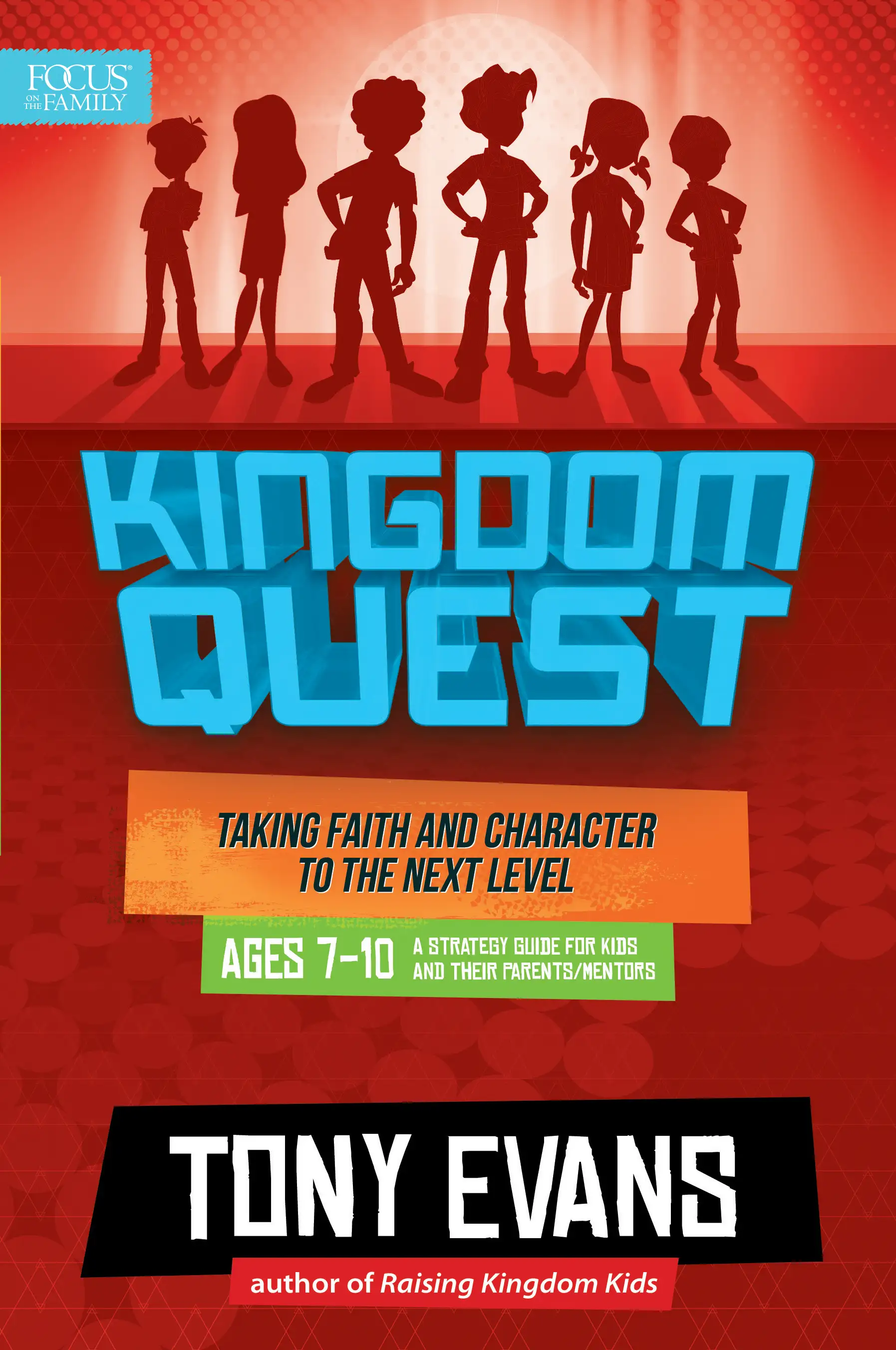 Kingdom Quest: A Strategy Guide for Kids and Their Parents/Mentors 