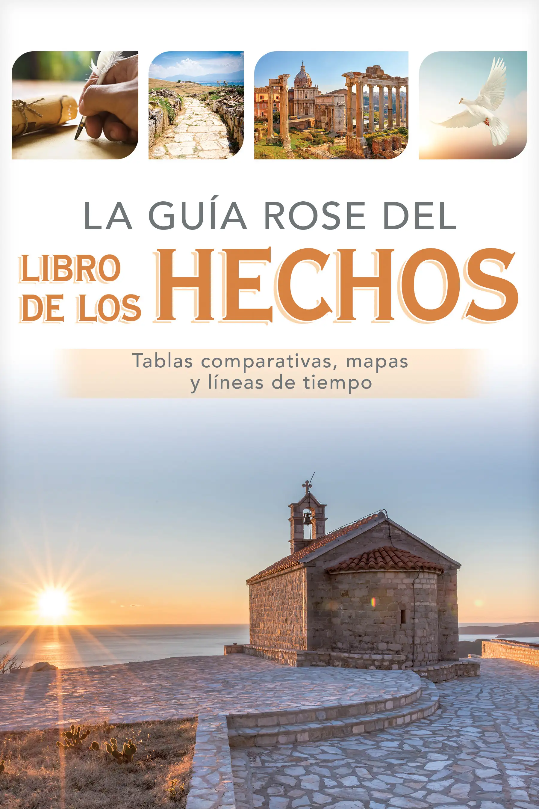 La guÃ­a Rose del libro de los Hechos 