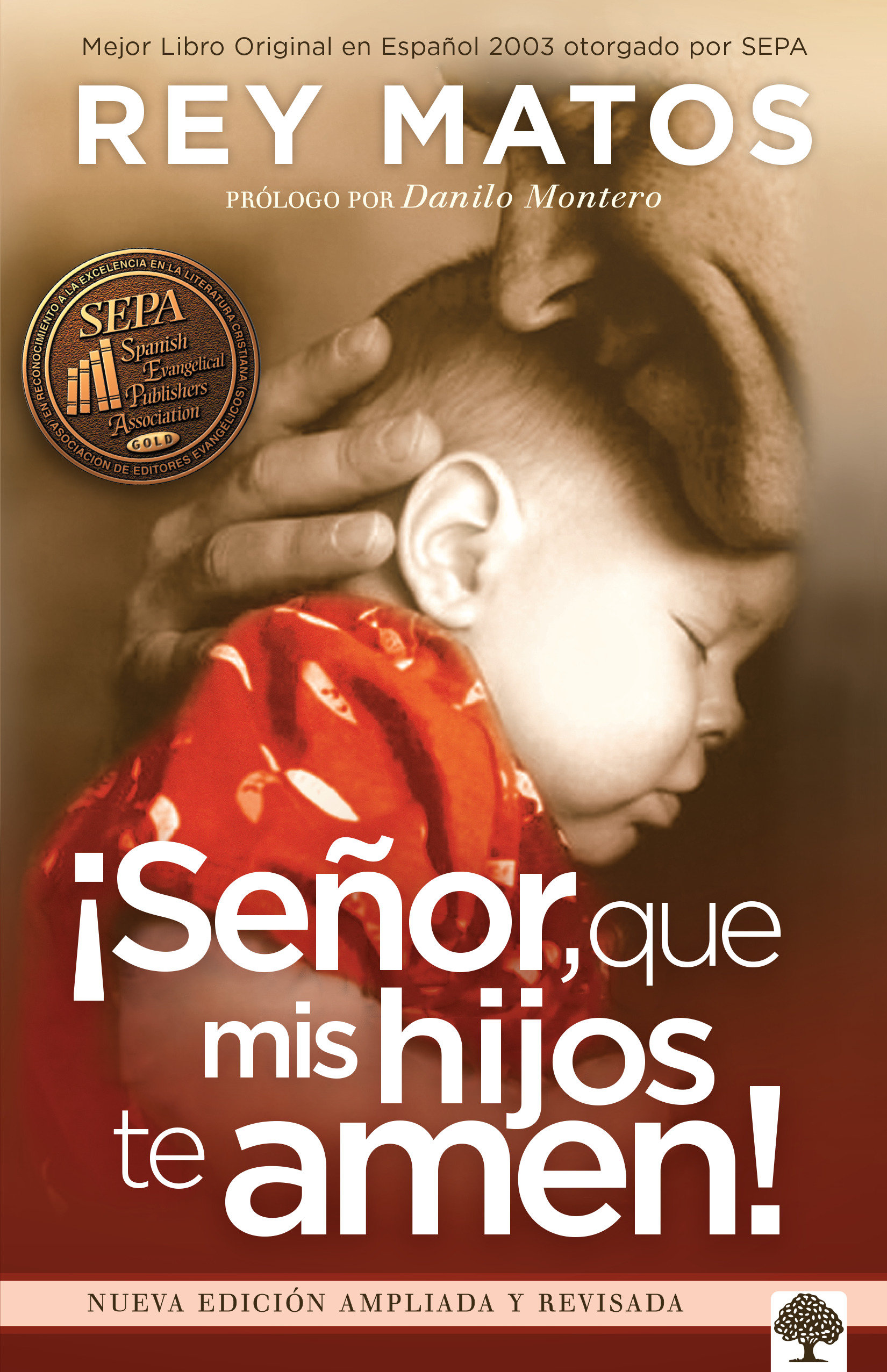 ?Se?or, que mis hijos te amen! - Con guÃ­a de estudio 