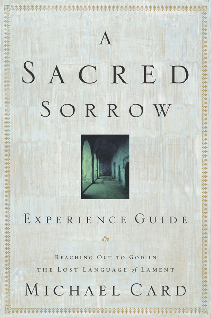 A Sacred Sorrow Experience Guide 
