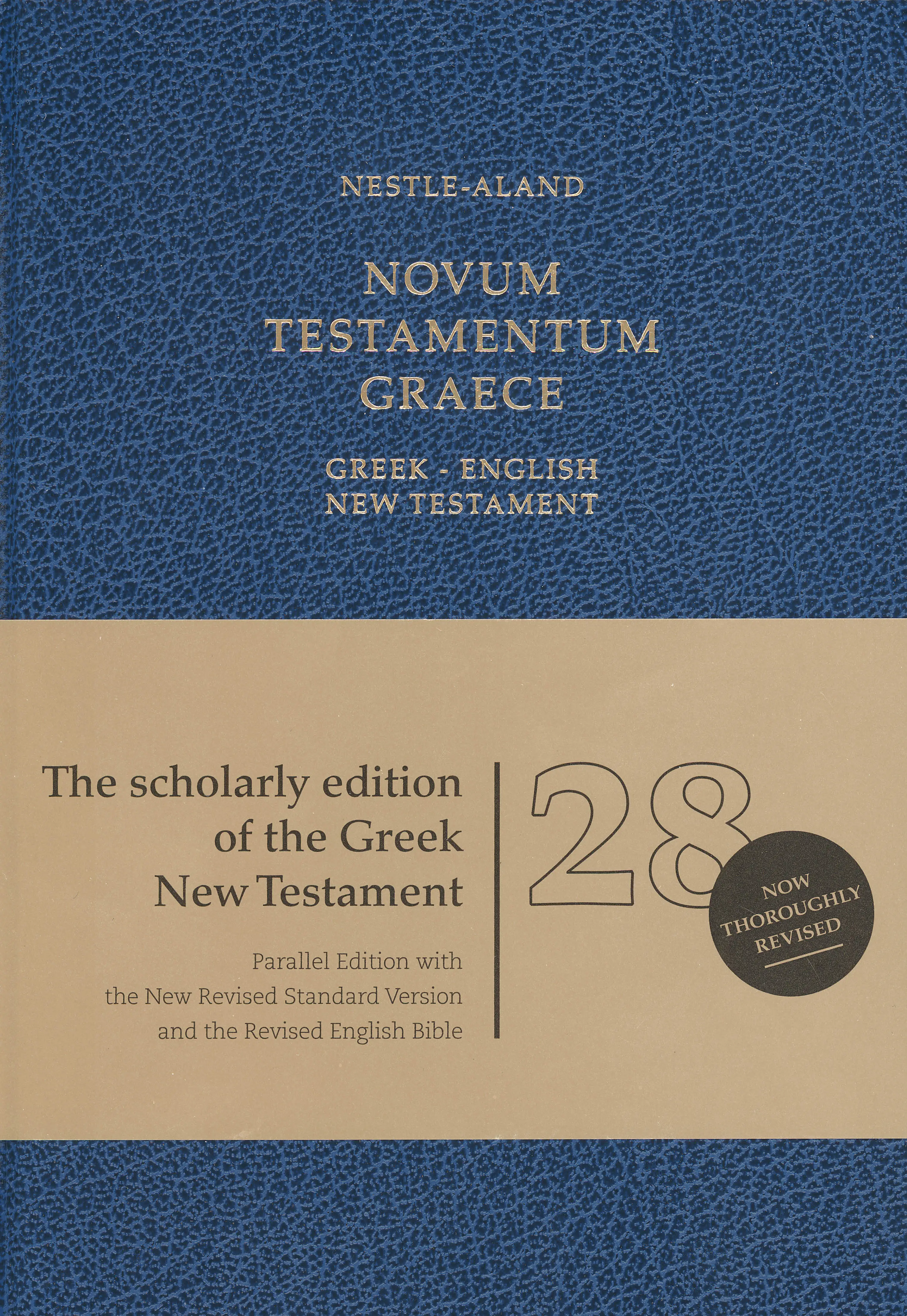 Novum Testamentum Graece (NA28) NRSV/REB Greek-English New Testament 