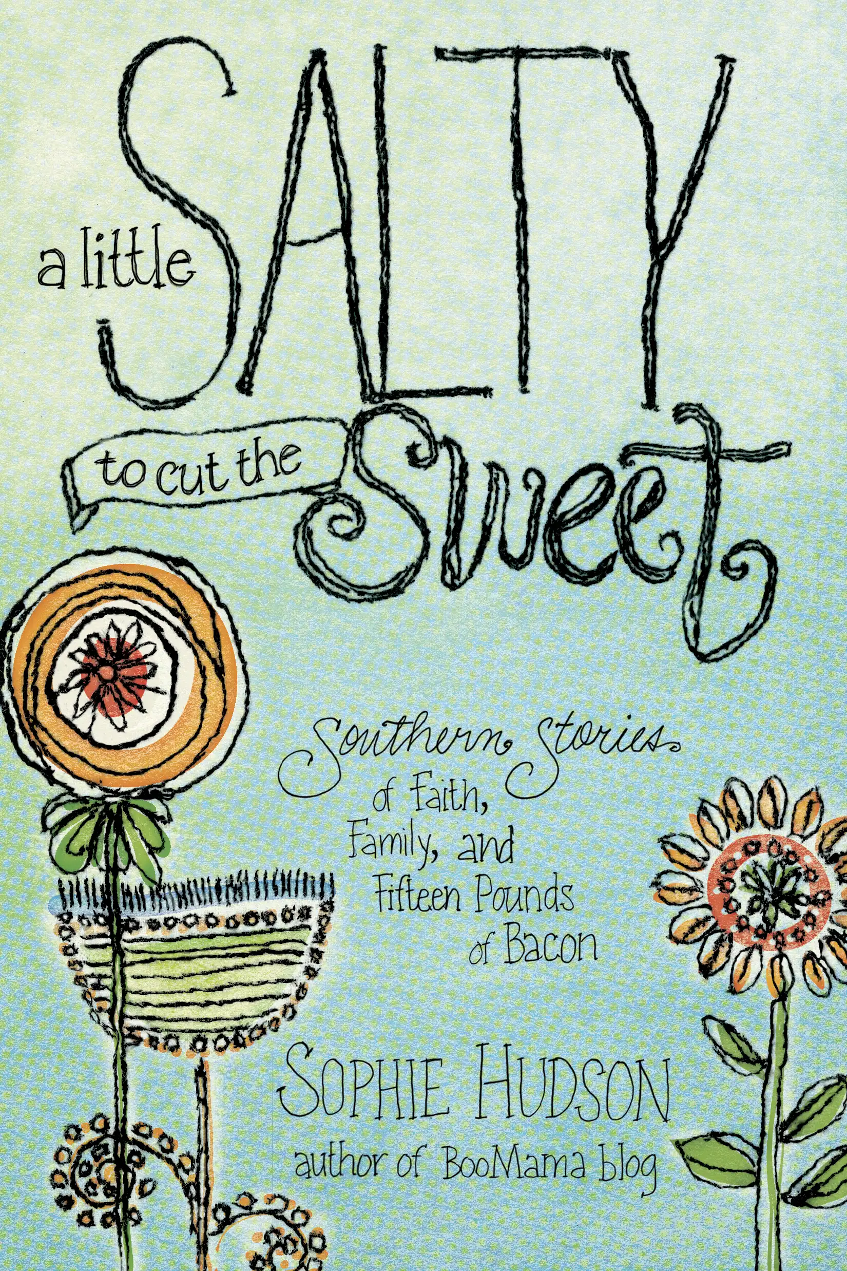 A Little Salty to Cut the Sweet 