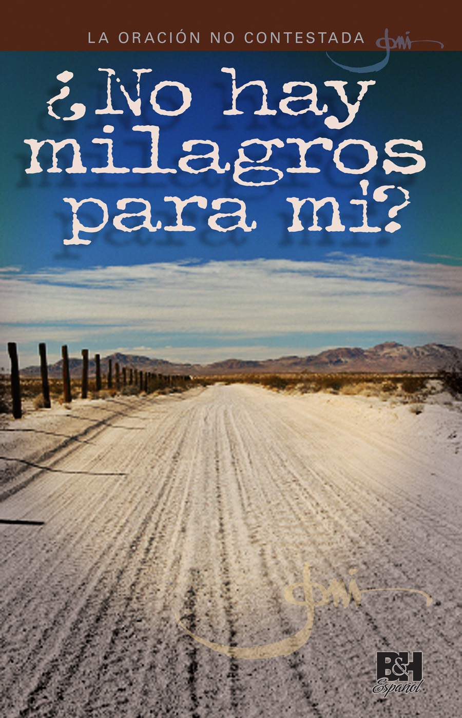 ?No hay milagros para mÃ­? 