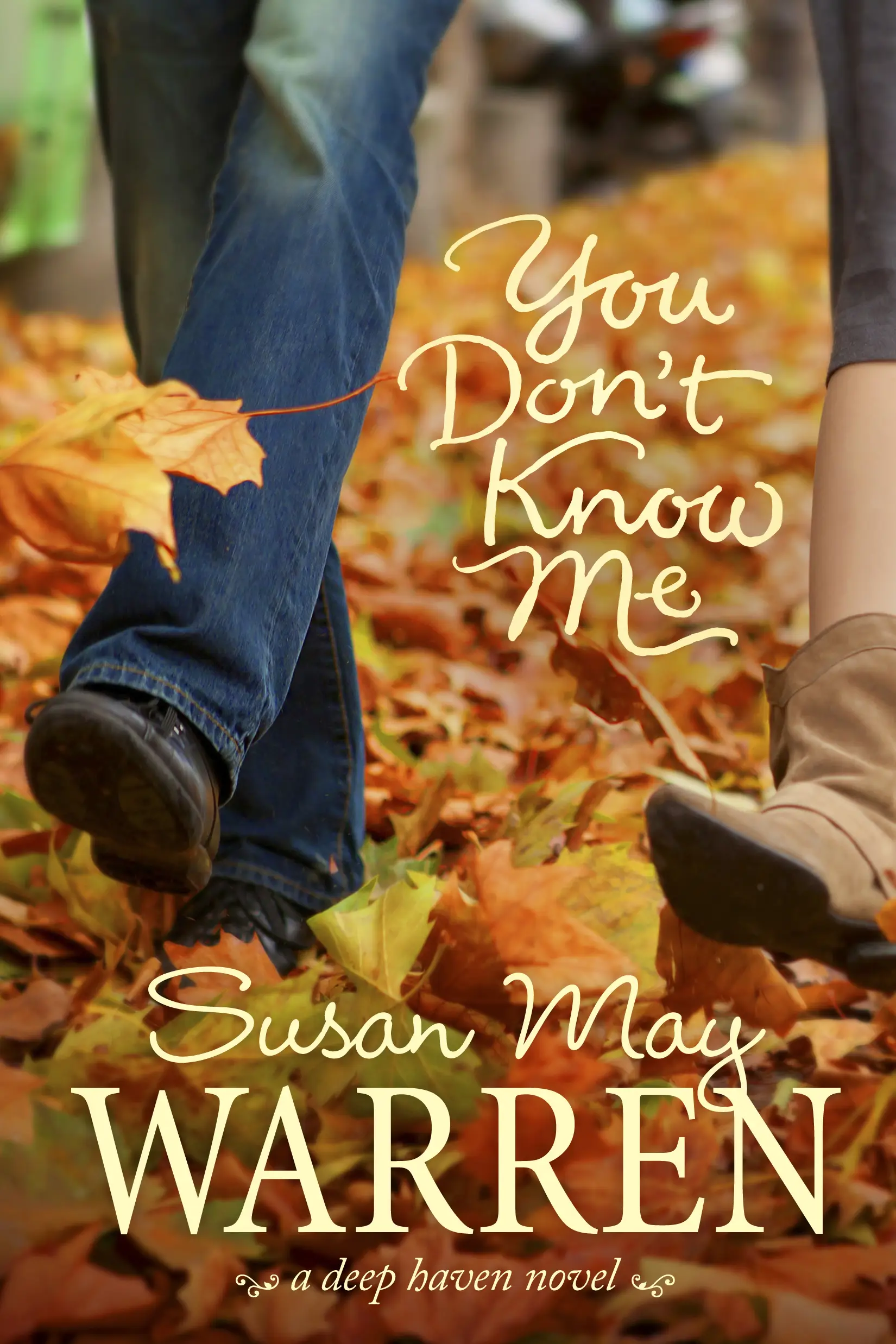 You Don&rsquo;t Know Me 