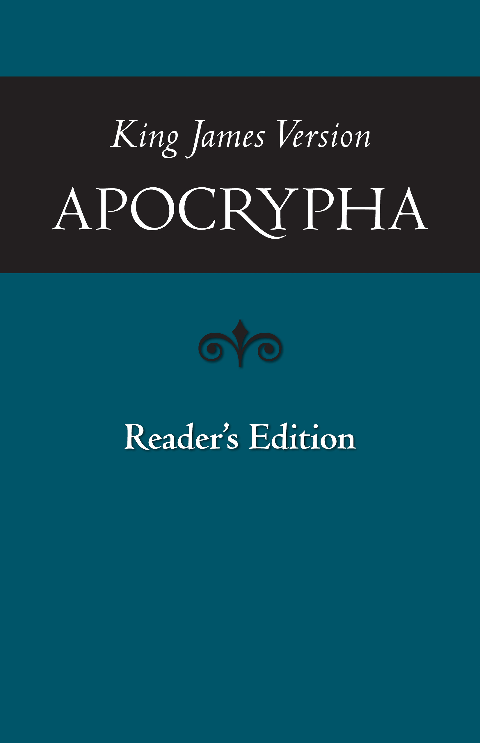 KJV Apocrypha, Reader&rsquo;s Edition 