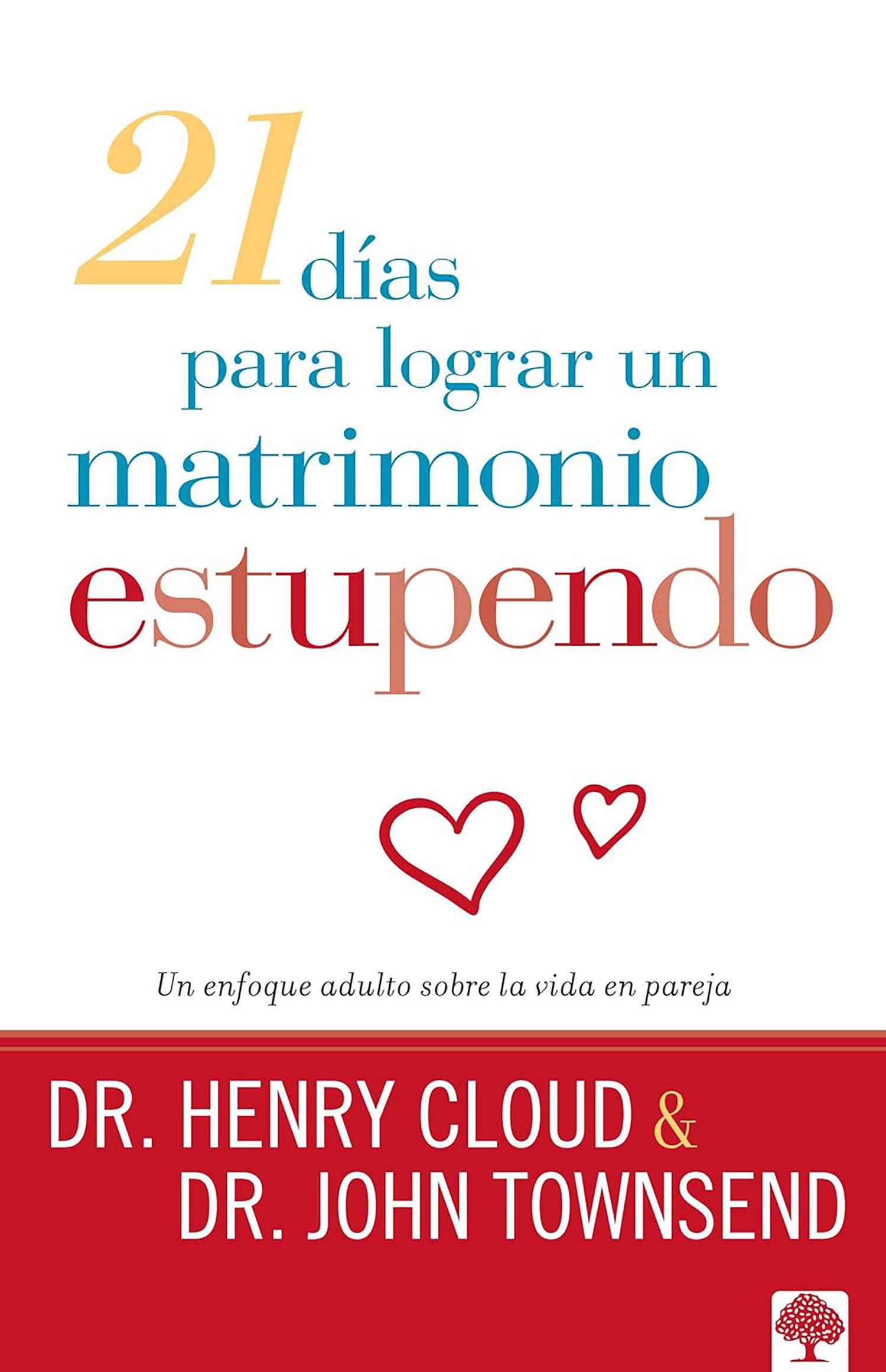21 dÃ­as para lograr un matrimonio estupendo 