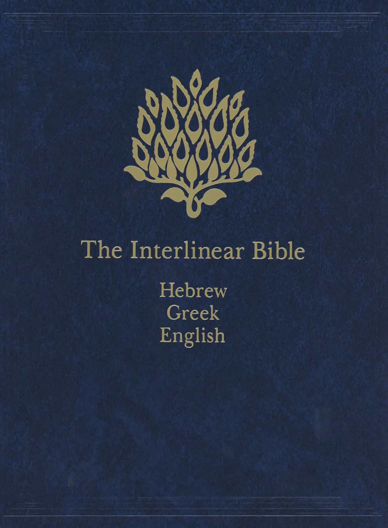 The Interlinear Bible 1 The Interlinear Bible