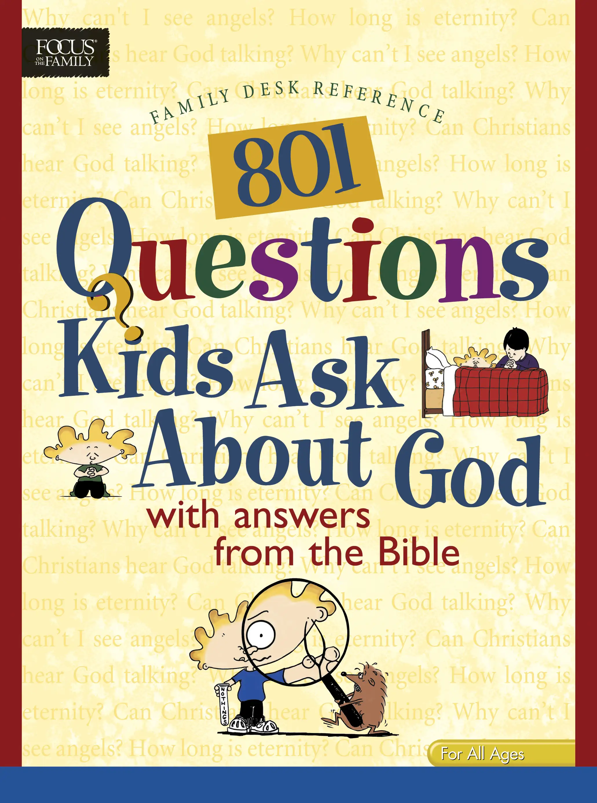 801 Questions Kids Ask about God 