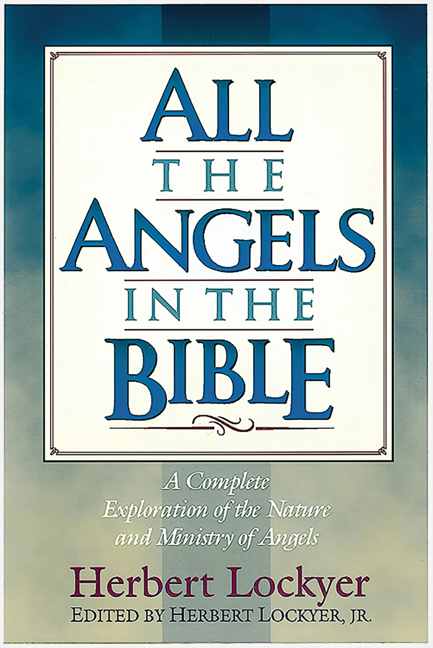 All the Angels in the Bible 