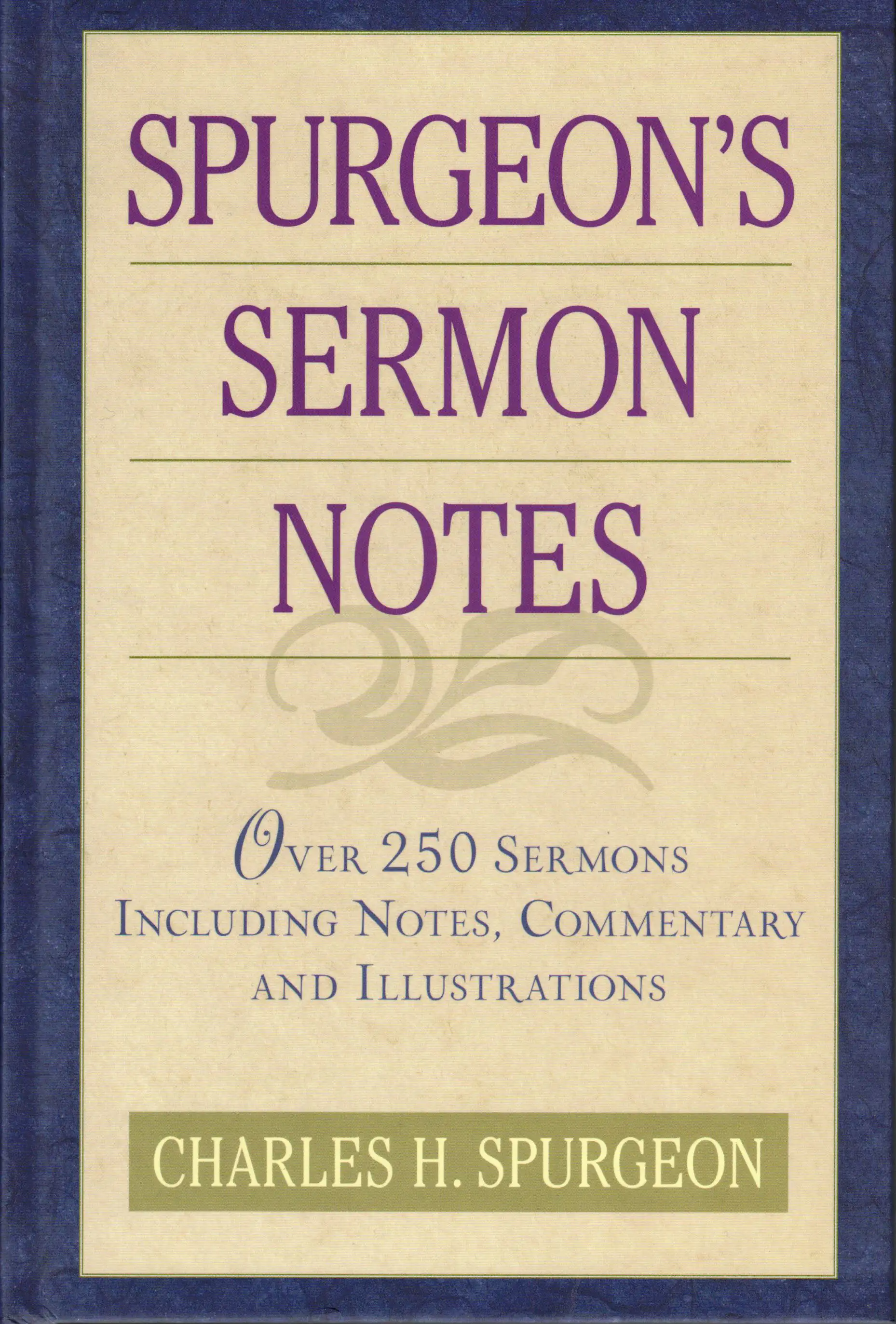 Spurgeon&rsquo;s Sermon Notes 