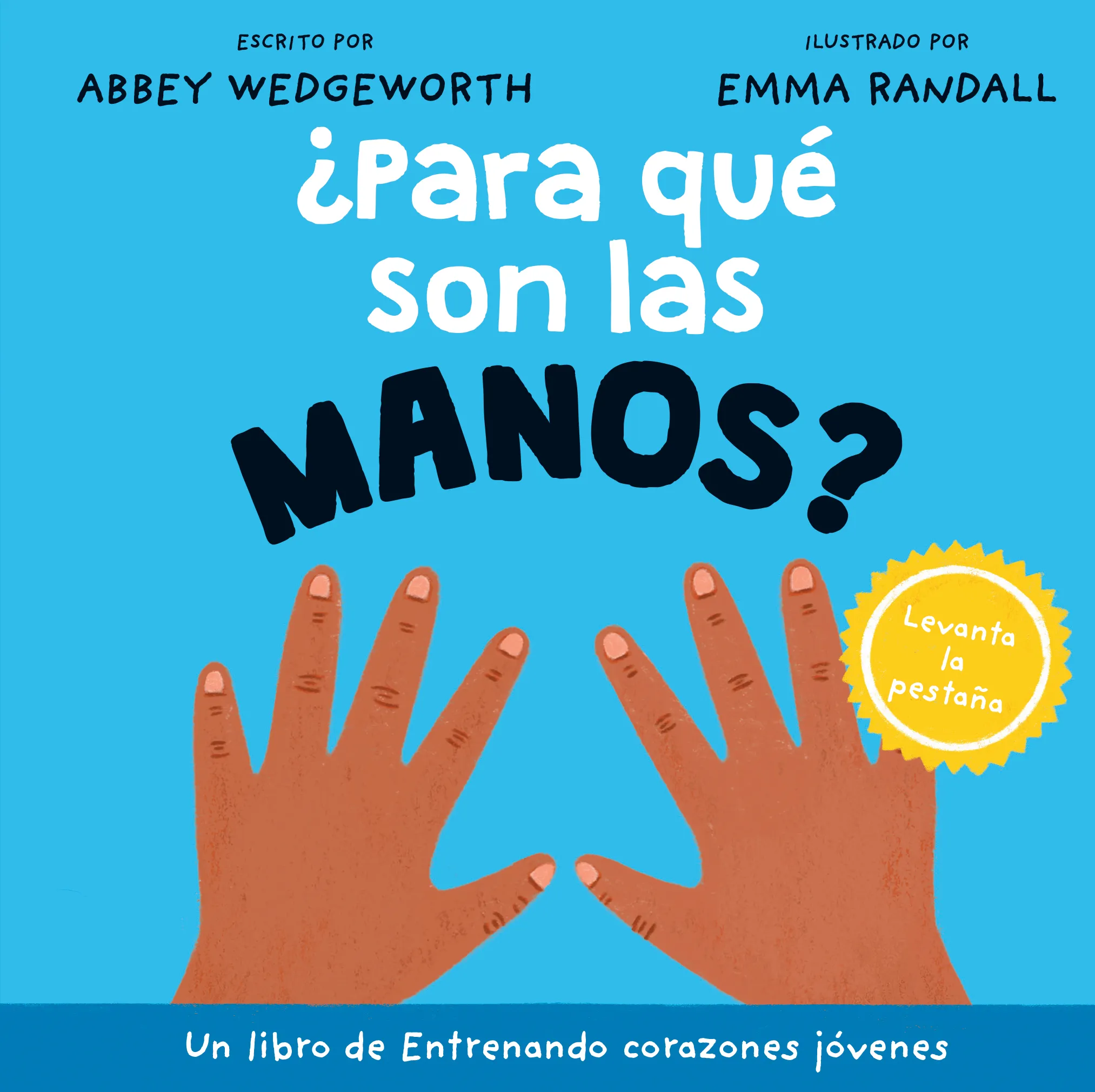?Para quÃ© son las manos? 