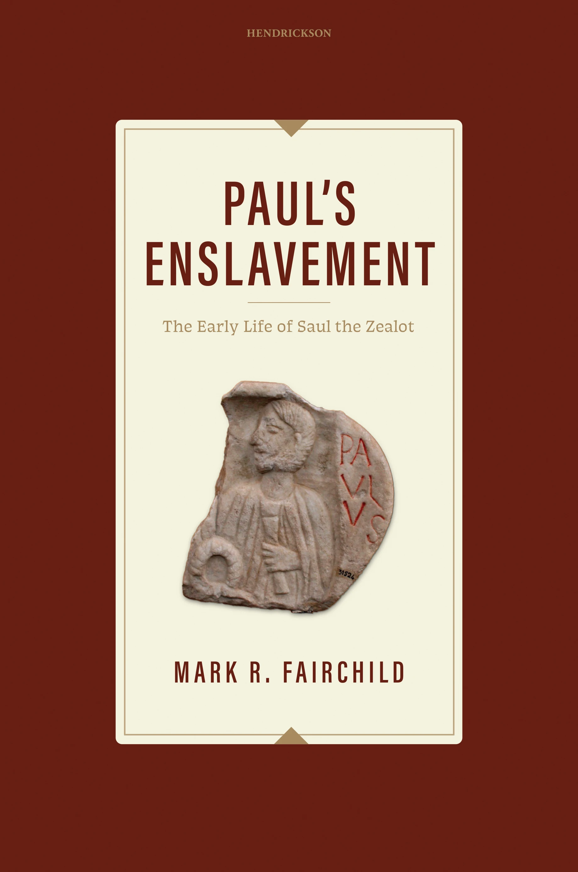 Paul&rsquo;s Enslavement 