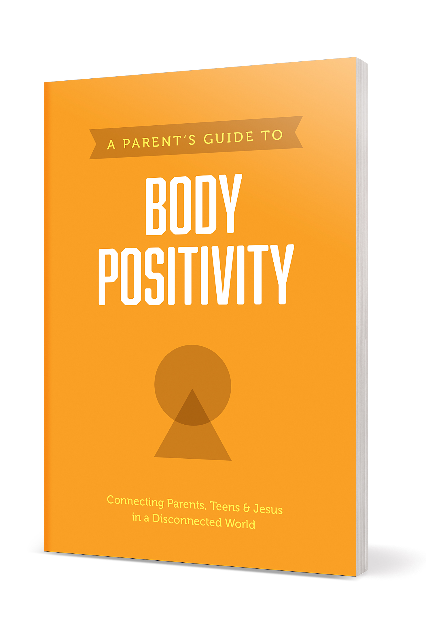 A Parentâs Guide to Body Positivity 2 A Parentâs Guide to Body Positivity